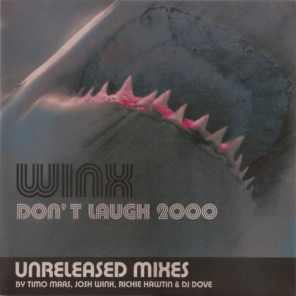 Josh Wink - Don't Laugh 2000 (Unreleased Mixes)