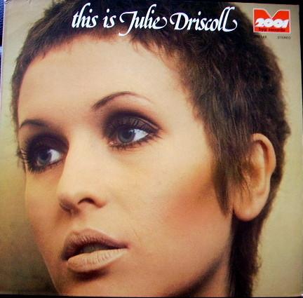 Julie Driscoll - This Is Julie Driscoll