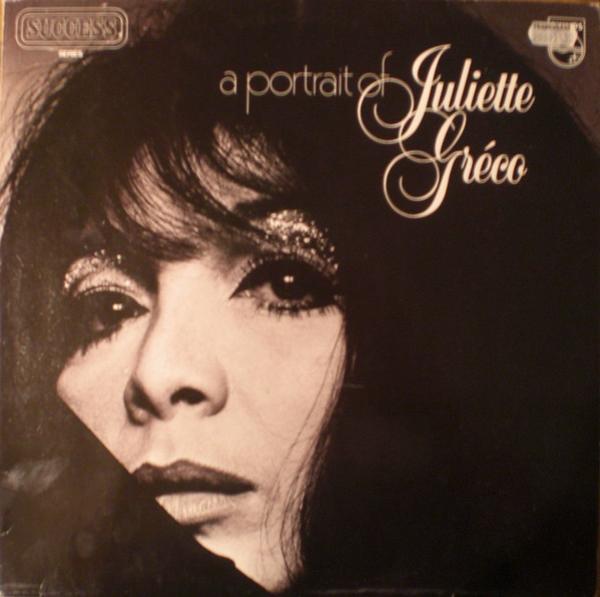 Juliette Gréco - A Portrait Of Juliette Gréco