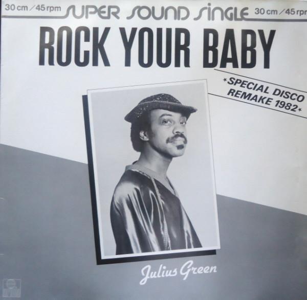 Julius Green, Orchestra Tropical (2) - Rock Your Baby (Remake 1982)