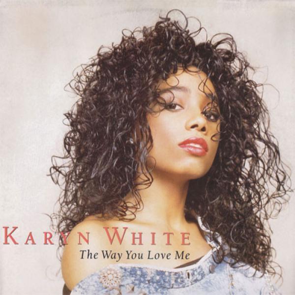 Karyn White - The Way You Love Me