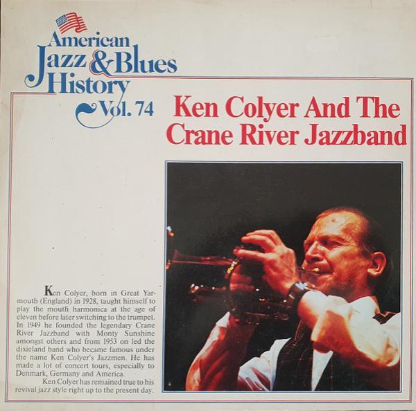 Ken Colyer, The Crane River Jazz Band - Ken Colyer And The Crane River Jazzband