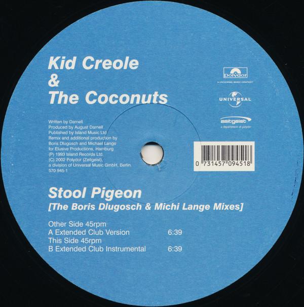 Kid Creole And The Coconuts - Stool Pigeon (The Boris Dlugosch & Michi Lange Mixes)