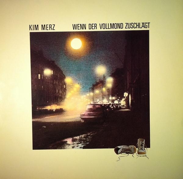 Kim Merz - Wenn Der Vollmond Zuschlägt