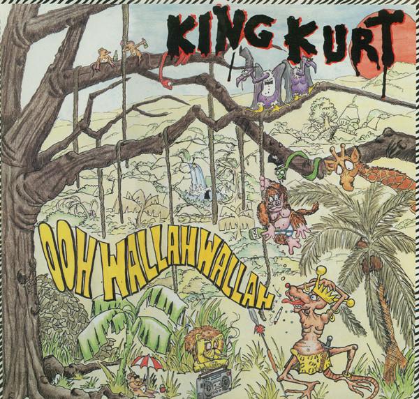 King Kurt - Ooh Wallah Wallah