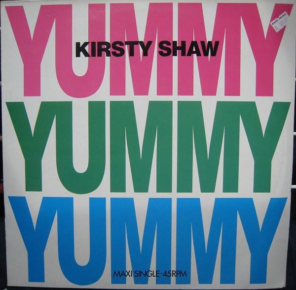 Kirsty Shaw - Yummy Yummy Yummy