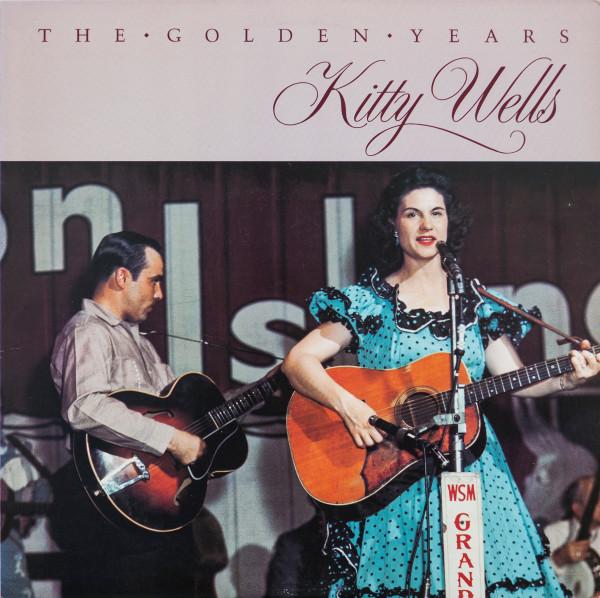 Kitty Wells - The Golden Years
