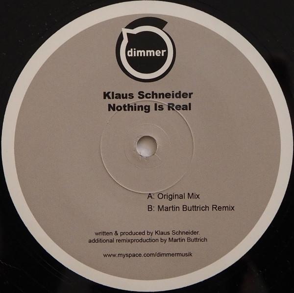 Klaus Schneider - Nothing Is Real