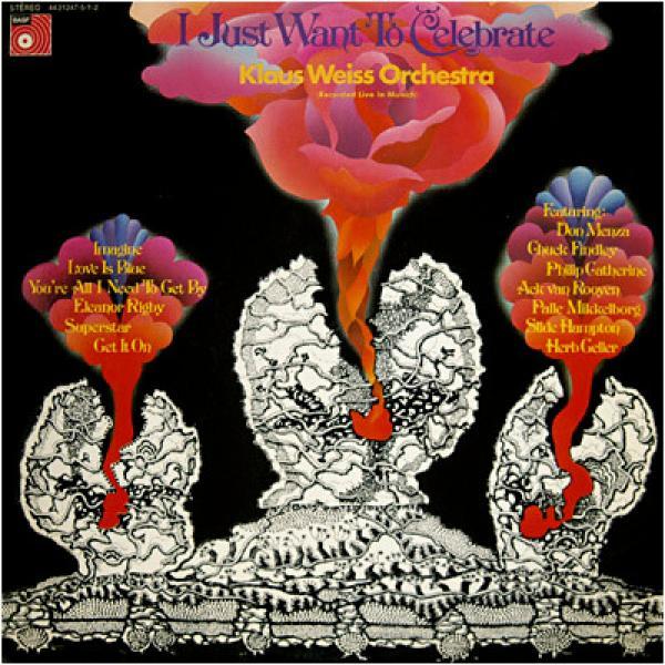 Klaus Weiss Orchestra - I Just Want To Celebrate