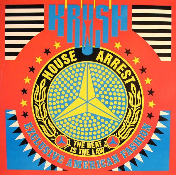 Krush - House Arrest