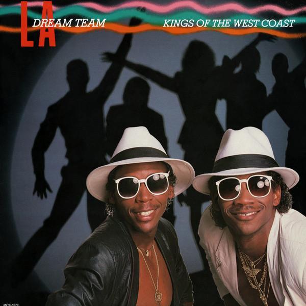 L.A. Dream Team - Kings Of The West Coast