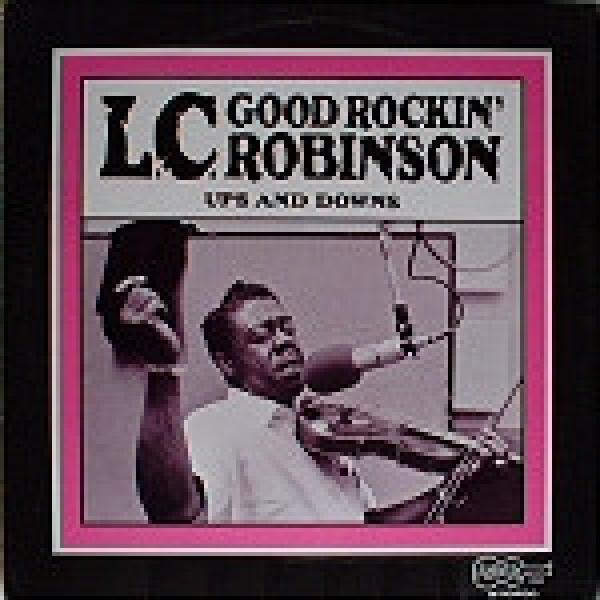 L.C. Robinson - Ups And Downs