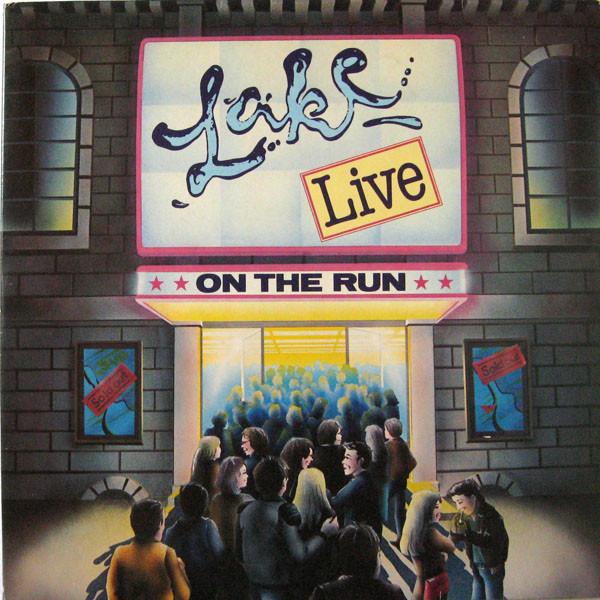 Lake (2) - Lake - Live "On The Run"
