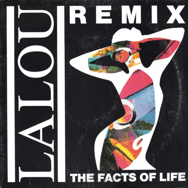 Lalou - The Facts Of Life (Remix)