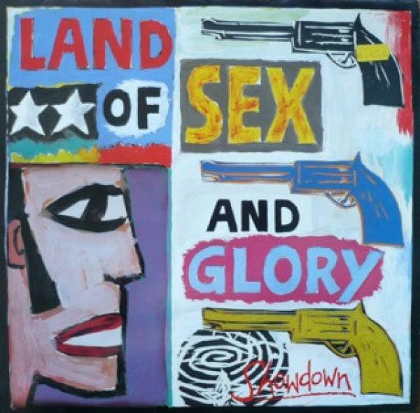 Land Of Sex And Glory - Showdown