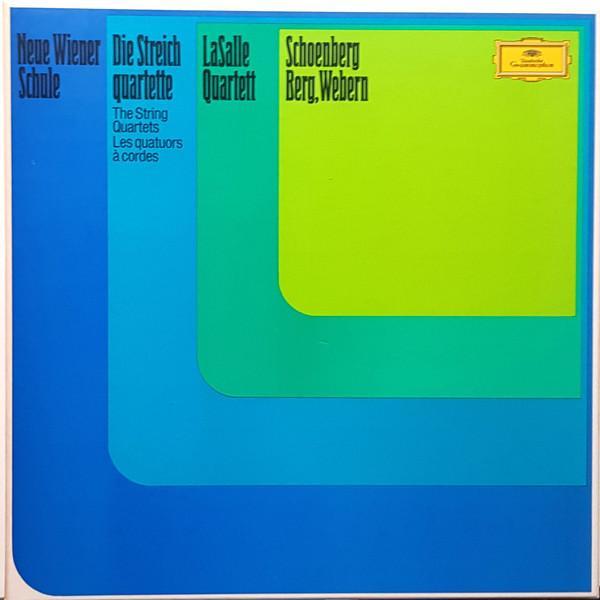 Lasalle Quartet, Arnold Schoenberg, Alban Berg, Anton Webern - Neue Wiener Schule  Die Streichquartette = The String Quartets = Les Quatuors À Cordes