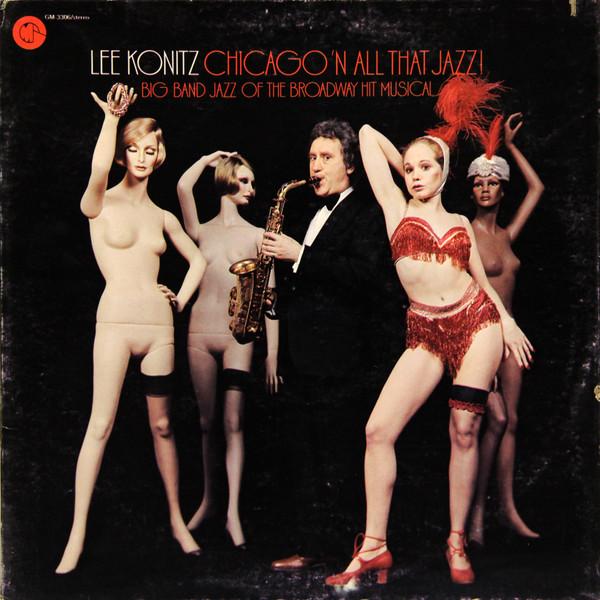 Lee Konitz - Chicago 'N All That Jazz