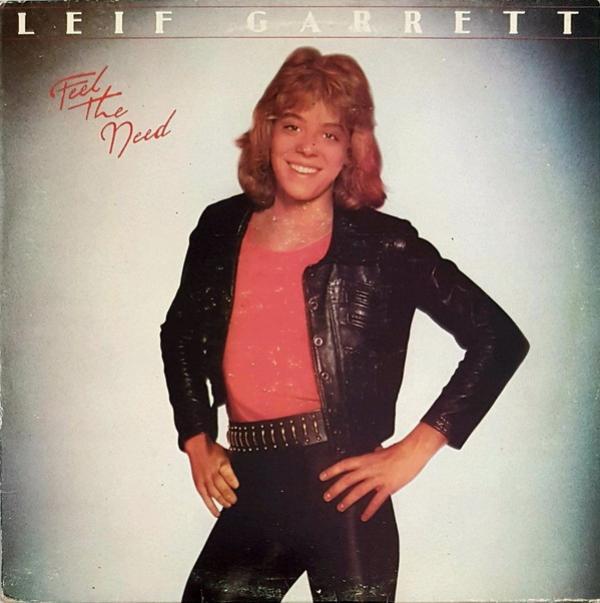 Leif Garrett - Feel The Need