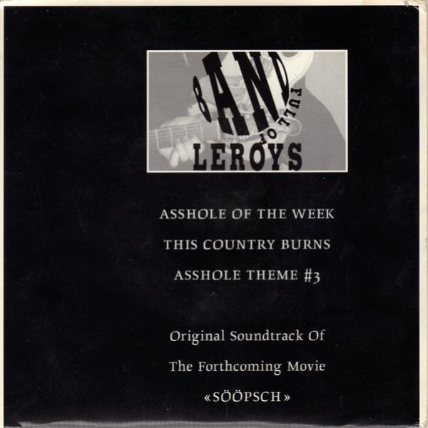 Leroys - Asshole Of The Week