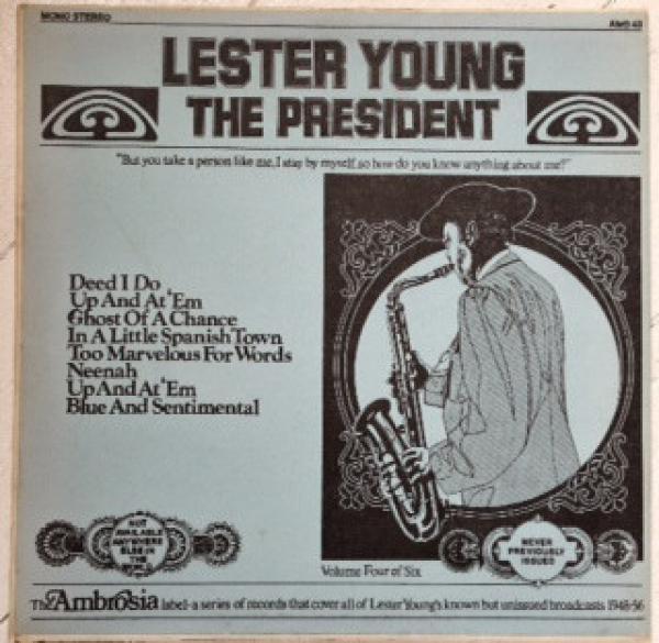Lester Young - The President Volume Four Of Six
