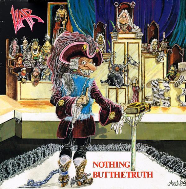 Liar  - Nothing But The Truth