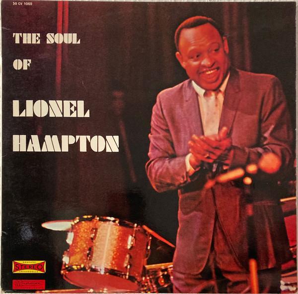 Lionel Hampton And His Sextet - The Soul Of Lionel Hampton
