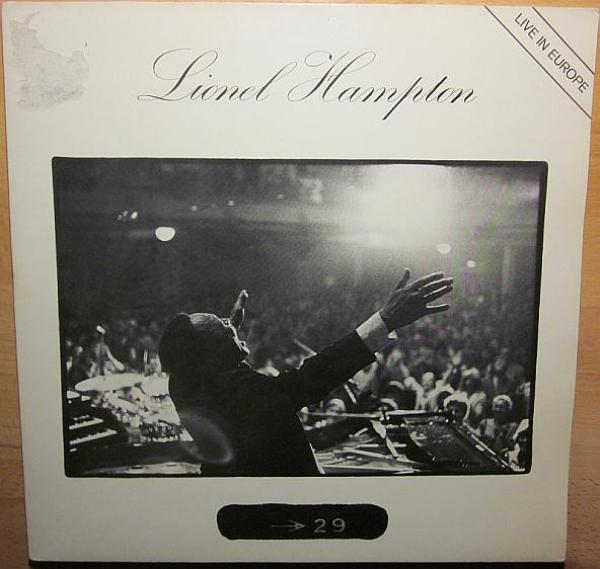 Lionel Hampton - Live In Europe