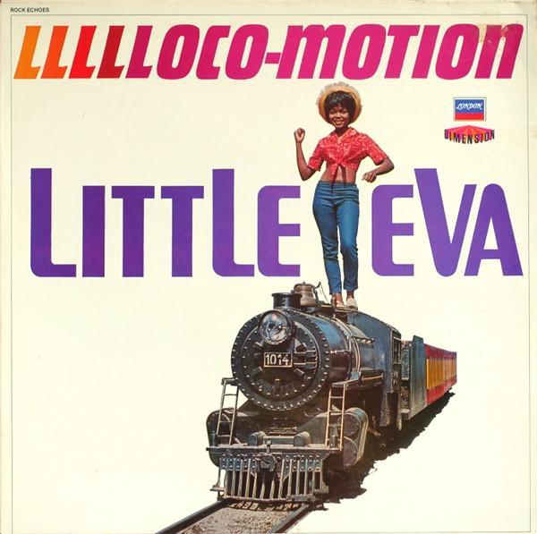 Little Eva - Llllloco-Motion