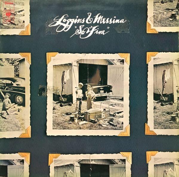 Loggins And Messina - So Fine