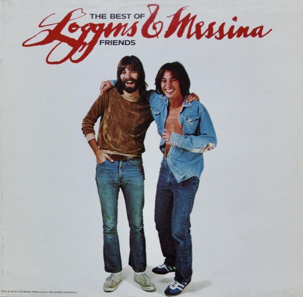 Loggins And Messina - The Best Of Friends