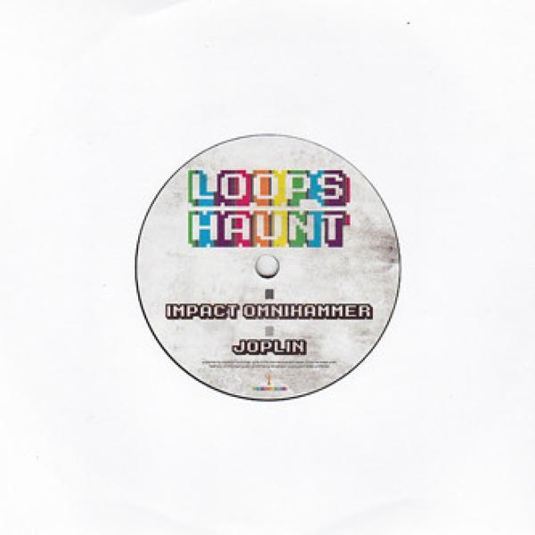 Loops Haunt - Impact Omnihammer / Joplin