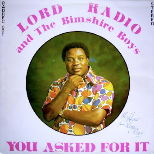 Lord Radio, The Bimshire Boys - You Asked For It