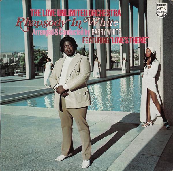 Love Unlimited Orchestra, Barry White - Rhapsody In White