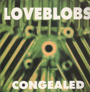 Loveblobs - Congealed