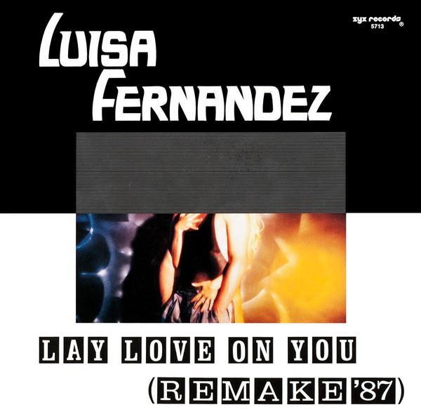 Luisa Fernandez - Lay Love On You (Remake '87)