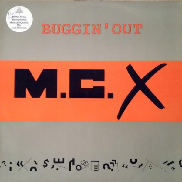 M.C.-X - Buggin' Out