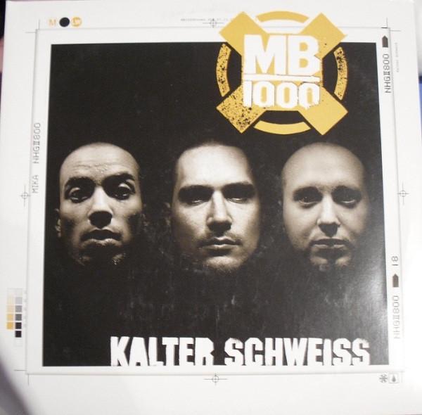 MB 1000 - Kalter Schweiss