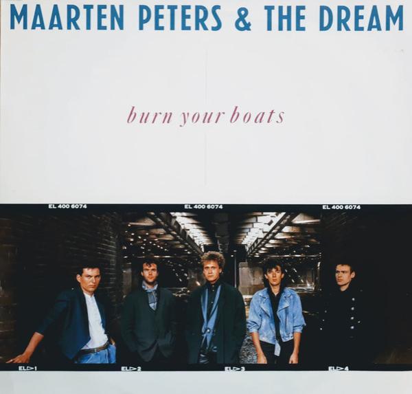 Maarten Peters & The Dream - Burn Your Boats
