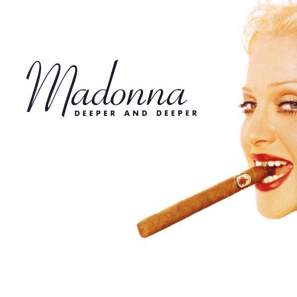 Madonna - Deeper And Deeper