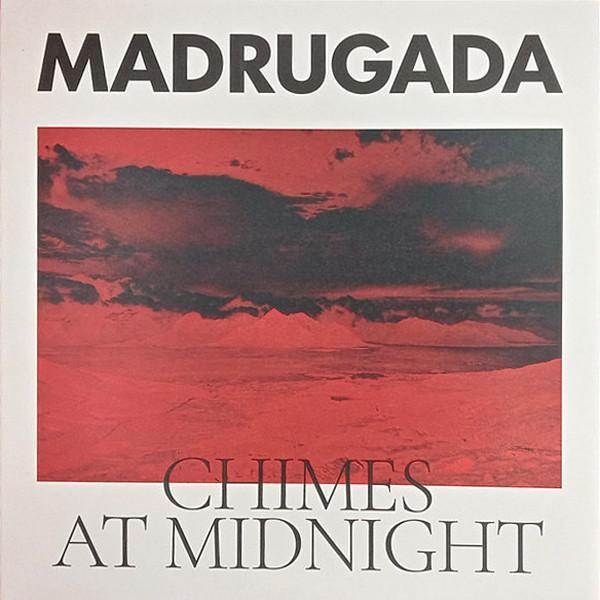 Madrugada - Chimes At Midnight
