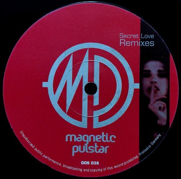 Magnetic Pulstar - Secret Love (Remixes)