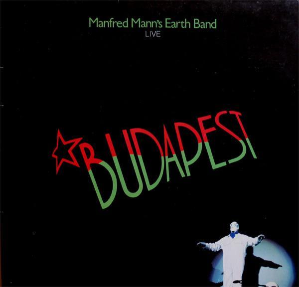 Manfred Mann's Earth Band - Budapest (Live)