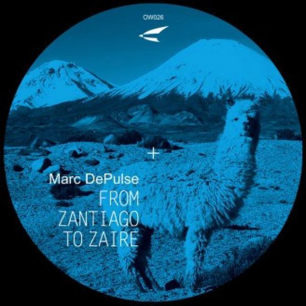 Marc DePulse - From Zantiago To Zaire