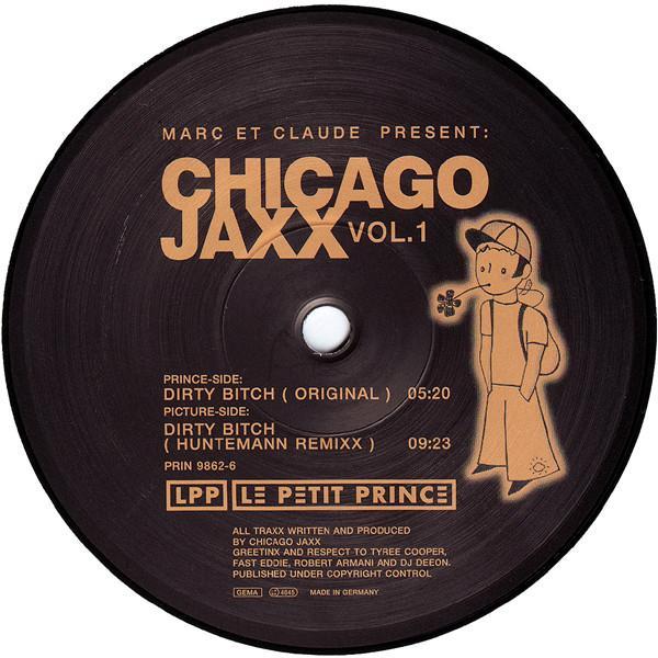 Marc Et Claude, Chicago Jaxx - Vol. 1 - Dirty Bitch