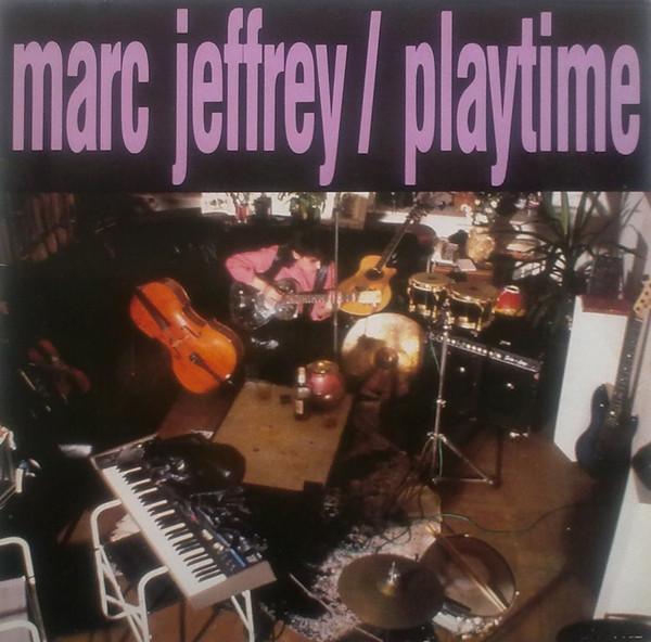 Marc Jeffrey - Playtime
