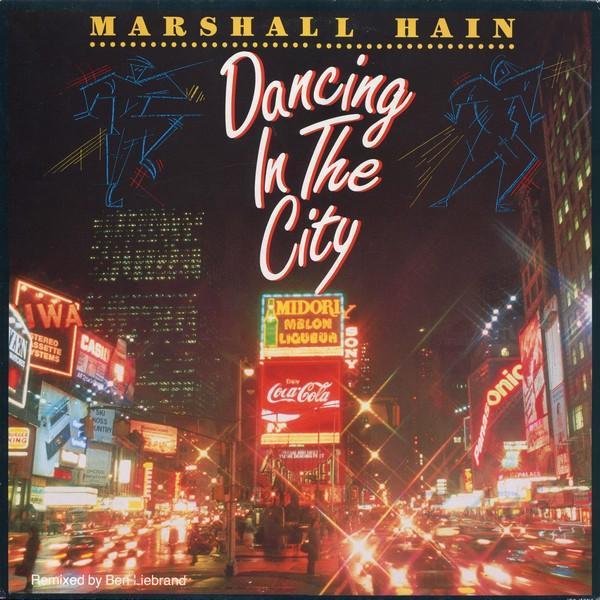 Marshall Hain - Dancing In The City (Summer City '87)