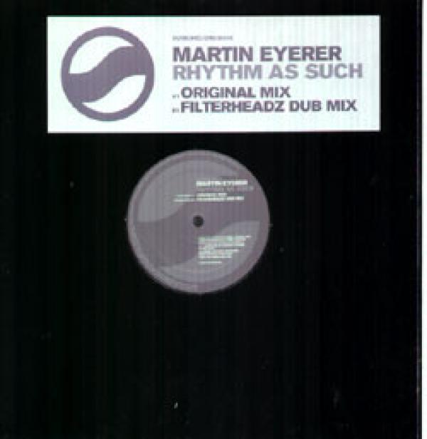 Martin Eyerer - Rhythm As Such