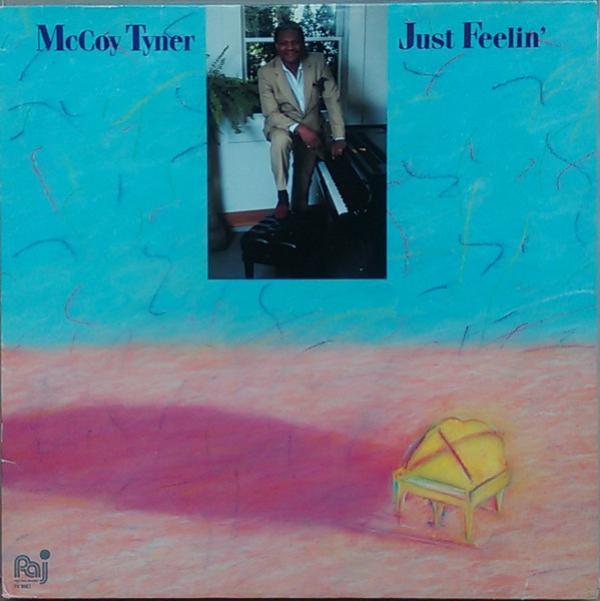McCoy Tyner - Just Feelin'