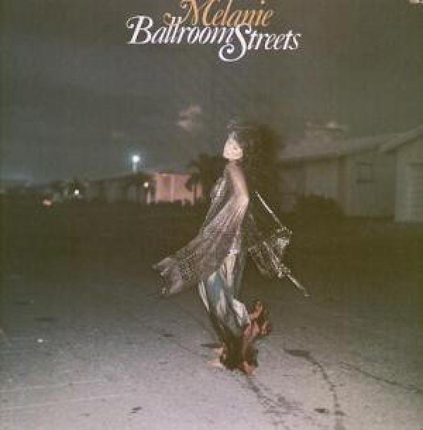 Melanie  - Ballroom Streets