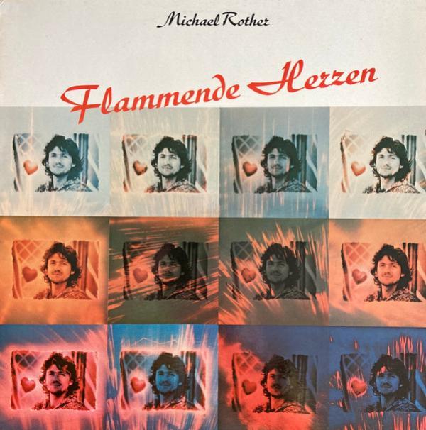 Michael Rother - Flammende Herzen